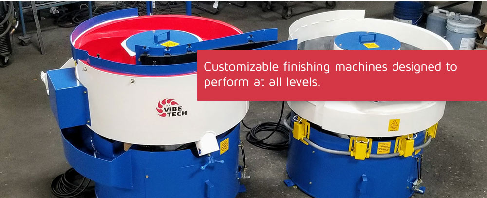 Customizable finishing machines designed to perform at all levels.